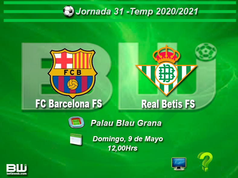 Haga clic en la imagen para ver una versin ms grande

Nombre:	J31 – FC Barcelona FS vs Real Betis Futsal.png
Visitas:	1
Size:	514,4 KB
ID:	7606330