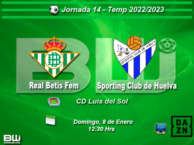 Haga clic en la imagen para ver una versión más grande  Nombre:	J-14 Real Betis Fem vs Sporting de Huelva.png Visitas:	1 Size:	507,1 KB ID:	8000528